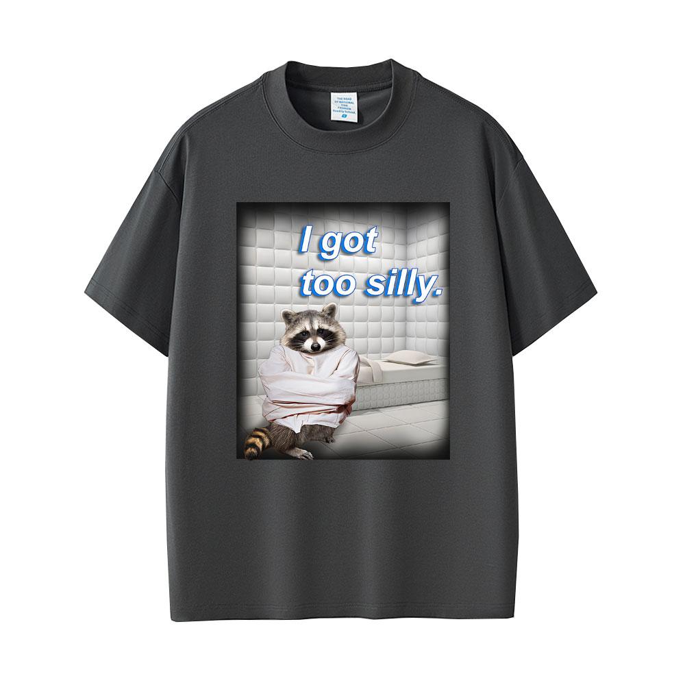 Ich bin zu albern Waschbär Lustiges Meme T-Shirt Unisex Damen Lässig Baumwolle Vintage Kurzarm Humor Übergroßes T-Shirt Unisex Streetwear