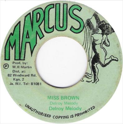 7inch Record DELROY MELODY  Miss Brown NONE Marcus 1981 Jamaica Reggae Ska  Dub Used