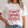 Respect Your Mother Earth Day T-Shirt Mother's Day Floral Vine Mother Earth Top