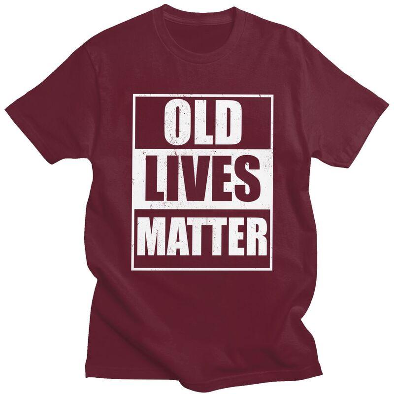 Old Lives Matter Distressed T-Shirt Unisex Kurzarm Lustige Humor Zitate T-Shirt Locker Oversized 100% Baumwolle T-Shirts