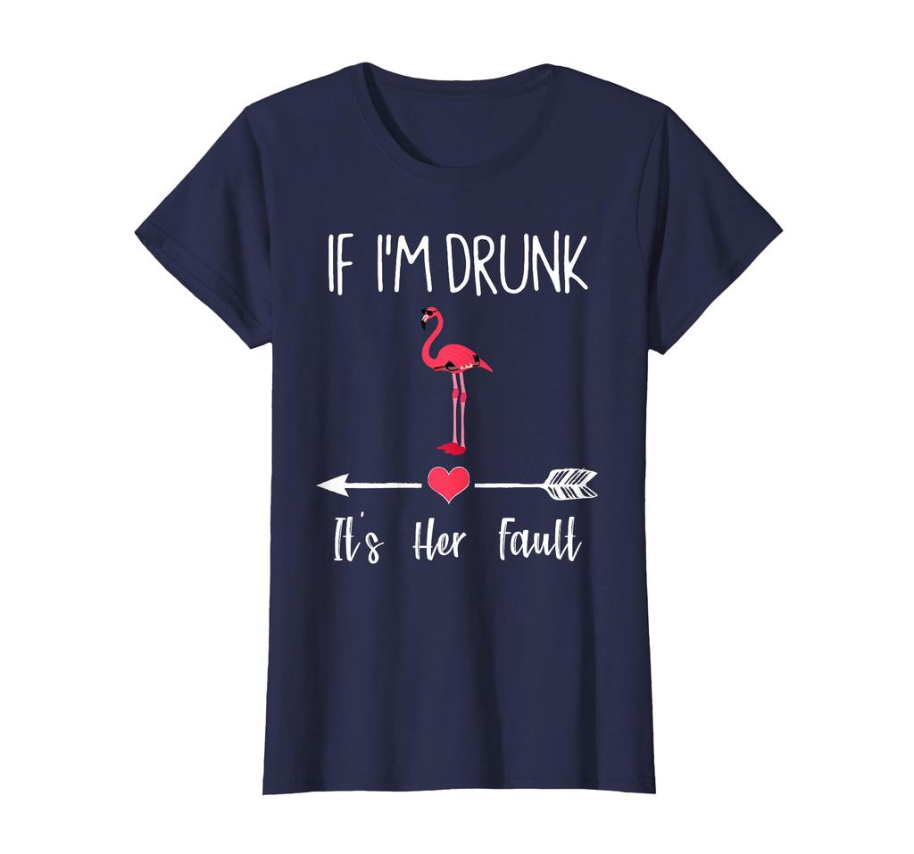 If Drunk Her Fault Wine Flamingo Matching Couple I'm It's T-Shirts