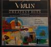 CD VERSCHIEDENE  Violine Greatest Hits LMLK45521 CBS Masterworks 1989 Kanada Klassik Gebraucht