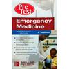 Emergency Medicine PreTest SelfAssessment and Review, Fourth Edition