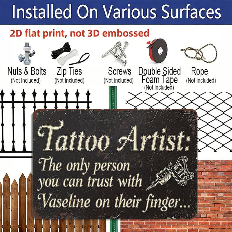 2D Flat 1pc Vaseline Tattoo Artist Sign | Funny Tattoo Quote Wall Art Decor for Studio or Home, Manufactured Aluminium, Vintage Style, Wall Hanging