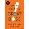 How To Be a Great Boss Hardcover UKN2338