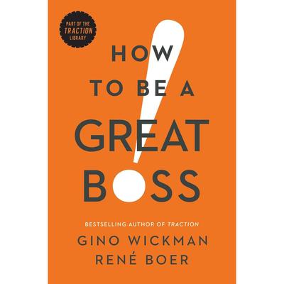 How To Be a Great Boss Hardcover UKN2338