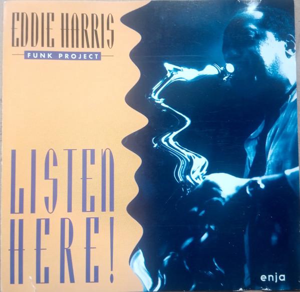 

CD EDDIE HARRIS FUNK PROJEC - Listen Here 70792 Enja Records 1993 Germany Jazz Used