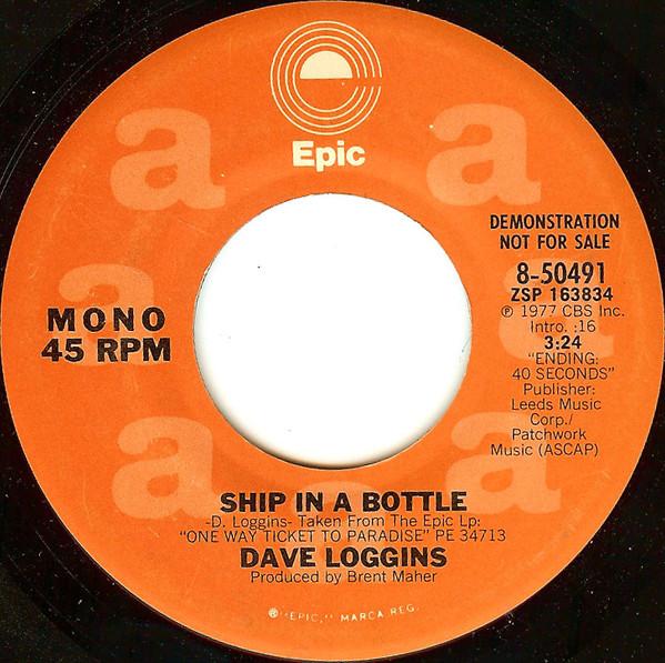 

7inch Record DAVE LOGGINS - Ship In A Bottle 850491PROMO Epic 1977 US Rock Used