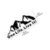 One Life Live It Adesivo per Auto Creativo Montagna Fuoristrada Camion Decalcomanie in Vinile Carrozzeria Finestrino Laterale Accessori Decorativi Personalizzati