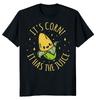 NEW LIMITED It's Corn! It Has The Juice Funny Novelty Tee