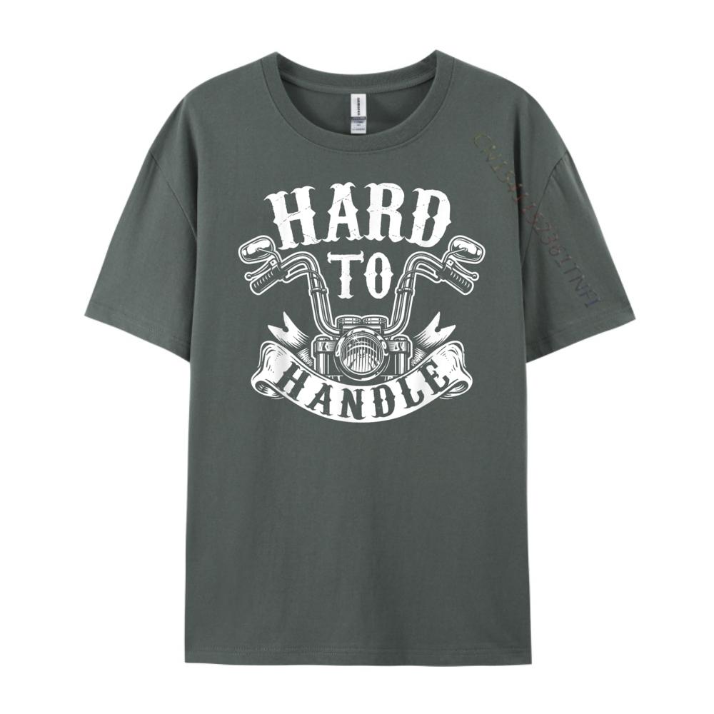 Hard To Handle Biker Motorcycling Lover Motorcycle Graphic T Shirts Cotton T Shirt Men 4TH of July Tops