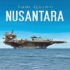 Nusantara by Tom Quinn Hardback Book 9781398481671
