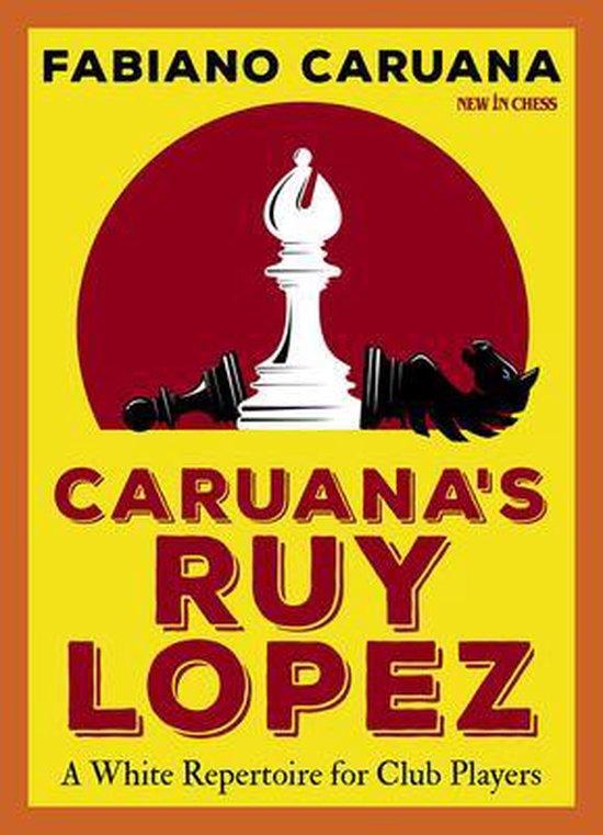Super Merchant Caruana's Ruy Lopez