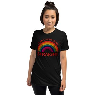 Ich kann#039;t Nicht einmal klar denken LGBT Homosexuell Lesbisch T-Shirt Unisex T-Shirt