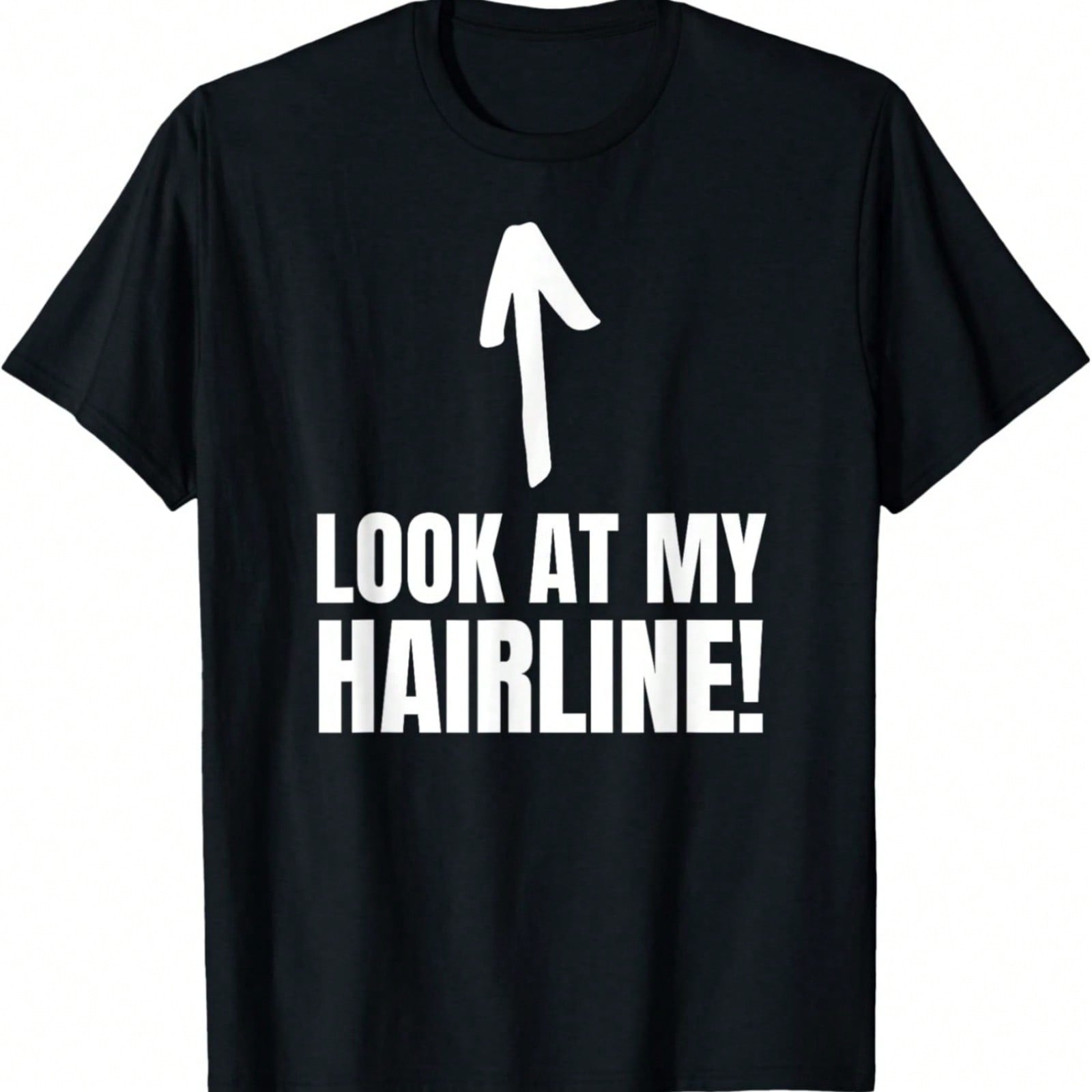 Look At My Hairline! Funny Balding Losing Hair Balding T-Shirt S разноцветный