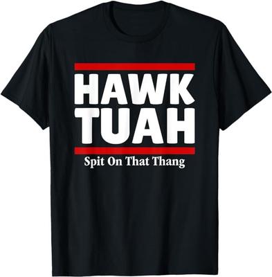 Vtipné tričko Hawk Tuah On That Thang Hawk Tush