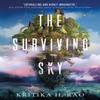 The Surviving Sky by Kritika H. Rao Paperback Book 9781803361246
