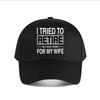 Humorous RetireUnisext Work For Wife Baseball Cap Fashion Unisex Sunhat Womens Outdoor Sports
