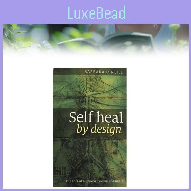 Enlightening Self Heal By Design Book Featuring The Role Of Micro-organ Insights