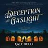 Deception by Gaslight by Kate Belli Paperback Book 9781639103386