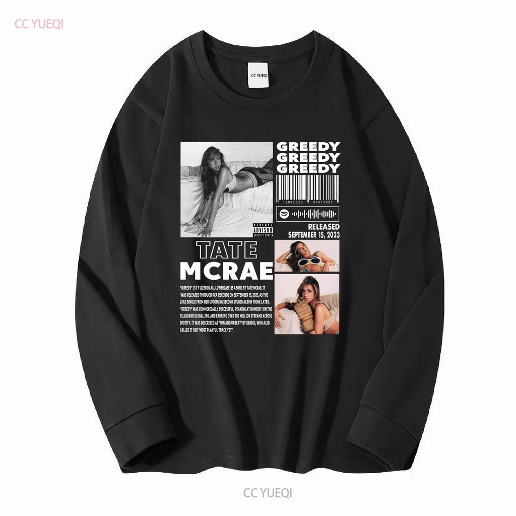 Tate Mcrae Greedy T Shirt Full Size S 5xl Long Sleeves Vintage Washed Comfortable Soft Fashion Homme Stretched Graphic