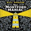 The Montford Maniac by M.R.C. Kasasian Paperback Book 9781804366103