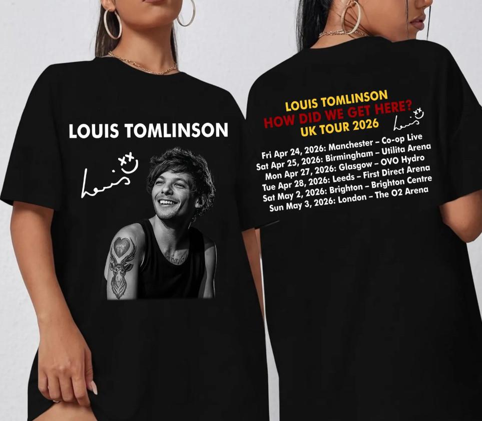 Louis How Did We Get Here T Shirt, Louis Uk Tour 2026 Shirt
