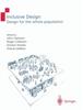 The Inclusive Design : Design for the Whole Population Book