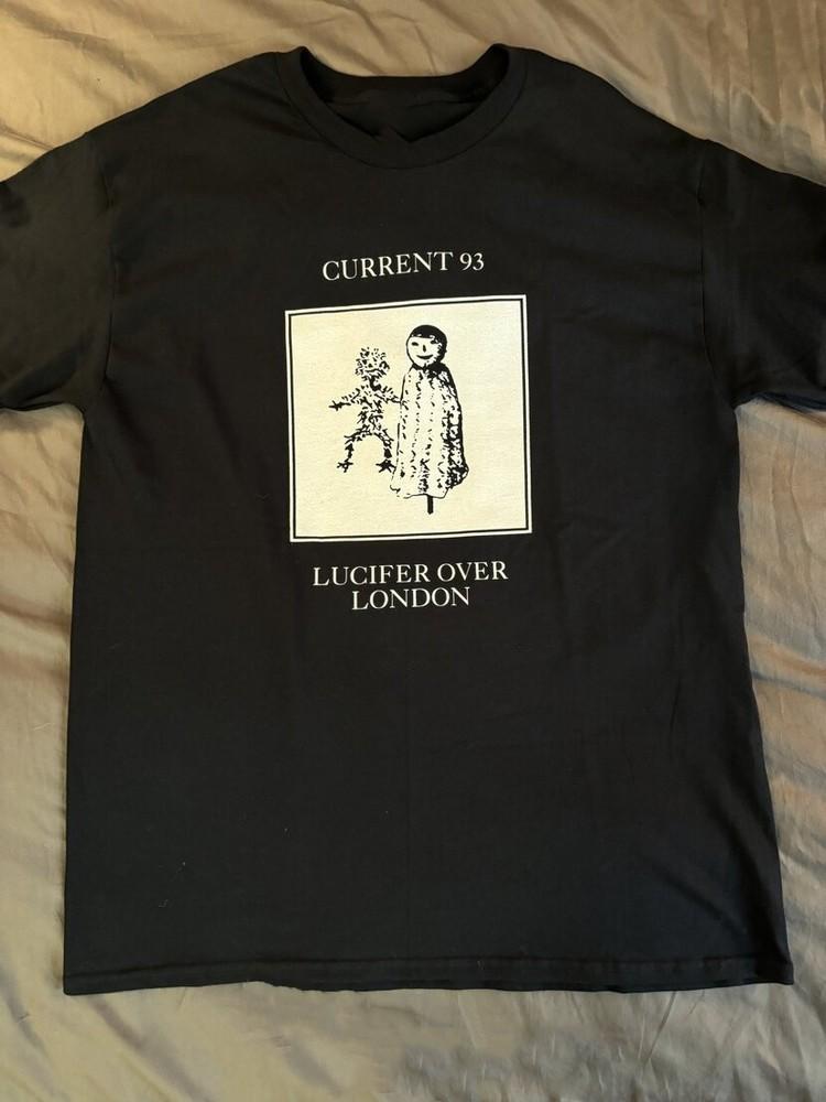 

Vintage Current 93 Lucifer Over London Shirt Unisex Concert S to 5XL SG468 Unisex T-Shirt XXXXL