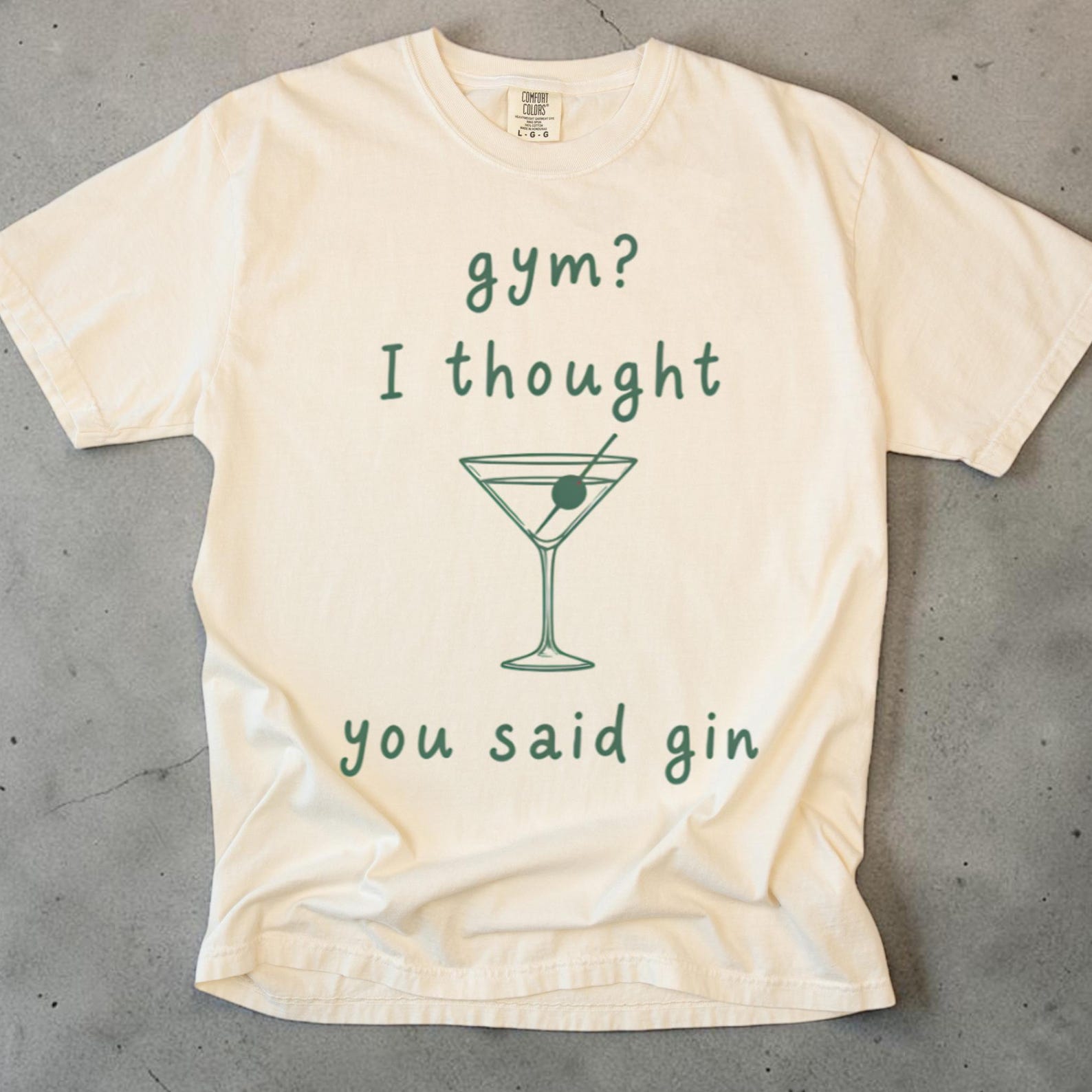 Gym I Thought You Said Gin Shirt, Unisex Funny Gin T shirt, Gin Lover Gift, Cocktail Shirt, Funny Drinking Shirt, Comfort Colors Tee 3XL