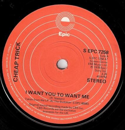 

7inch Record CHEAP TRICK - I Want You To Want Me SEPC7258 Epic 1979 UK Rock Used
