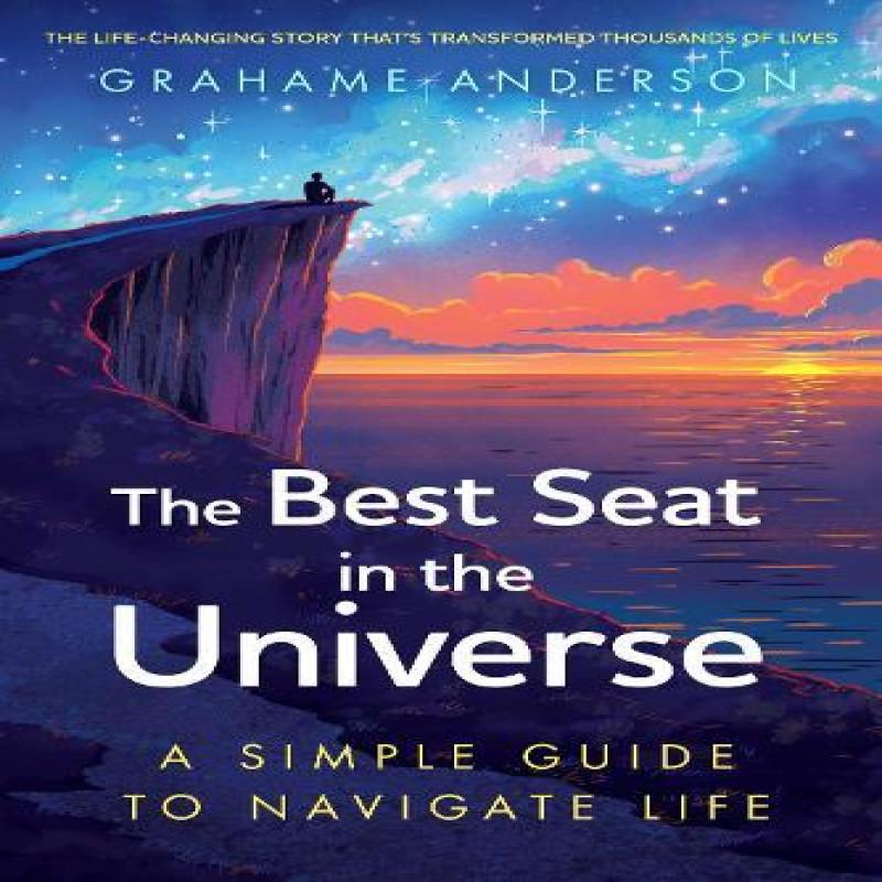 The Best Seat in the Universe by Grahame Anderson Paperback Book 9781399820547