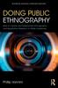 The How To Create and Disseminate Ethnographic and Qualitative Research To Wide Audiences Book