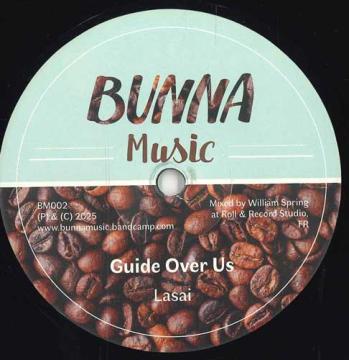 

7inch Record LASAI / WILLIAM SPRING, CONSCIOUS S - Guide Over Us / Dub Over Us BM002 Bunna Music EU 2025 Europe Reggae, Ska & Dub