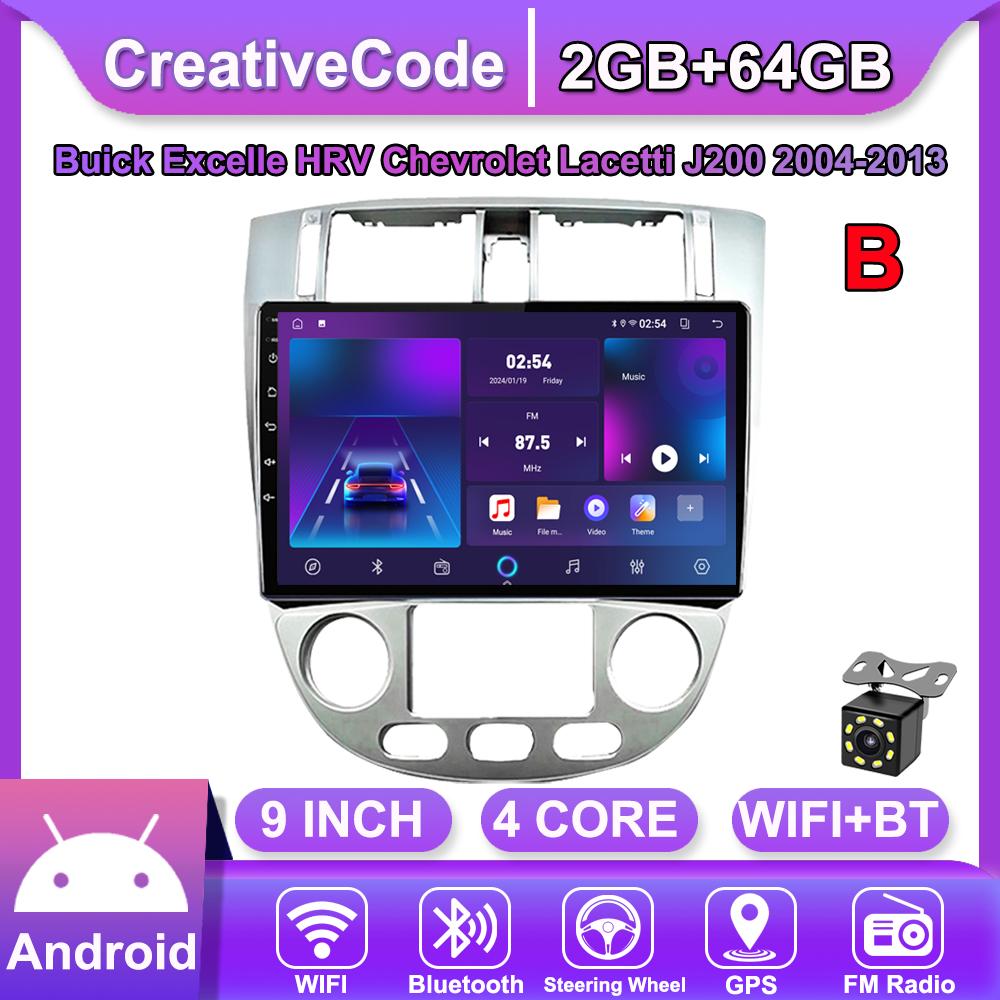 

Android Car-Play Car Radio For Buick Excelle HRV Chevrolet Lacetti J200 2004-2013 Multimedia Player Head Unit Stereo GPS Navigation BT WIFI,2+64GB B