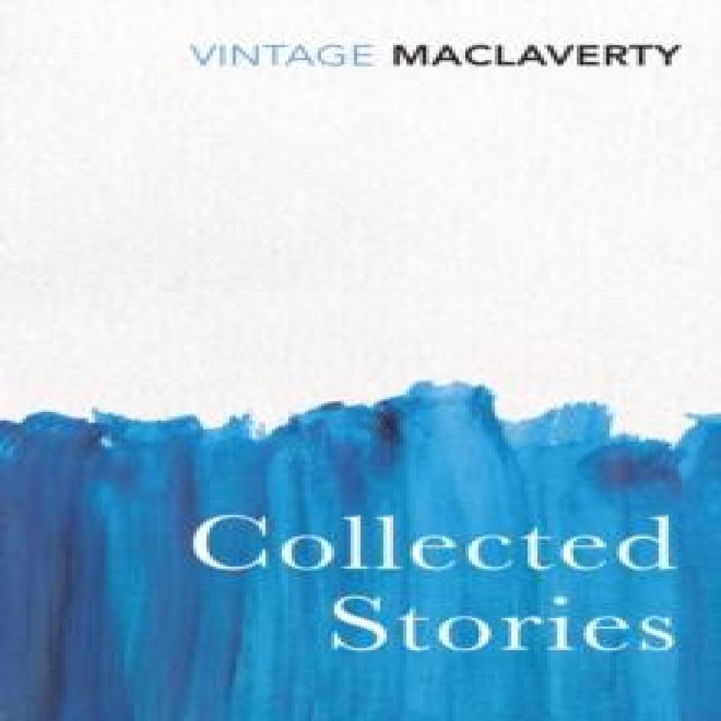 Collected Stories by Bernard MacLaverty Paperback Book 9780099561583