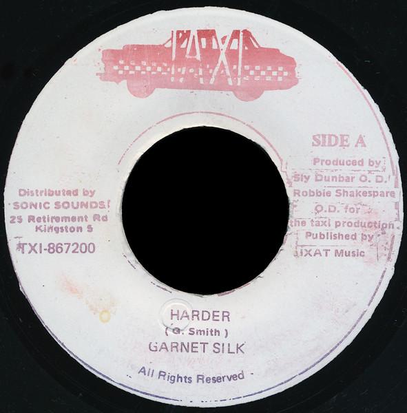 

7inch Record GARNETT SILK - Harder TXI867200 Taxi Jamaica Reggae, Ska & Dub Used