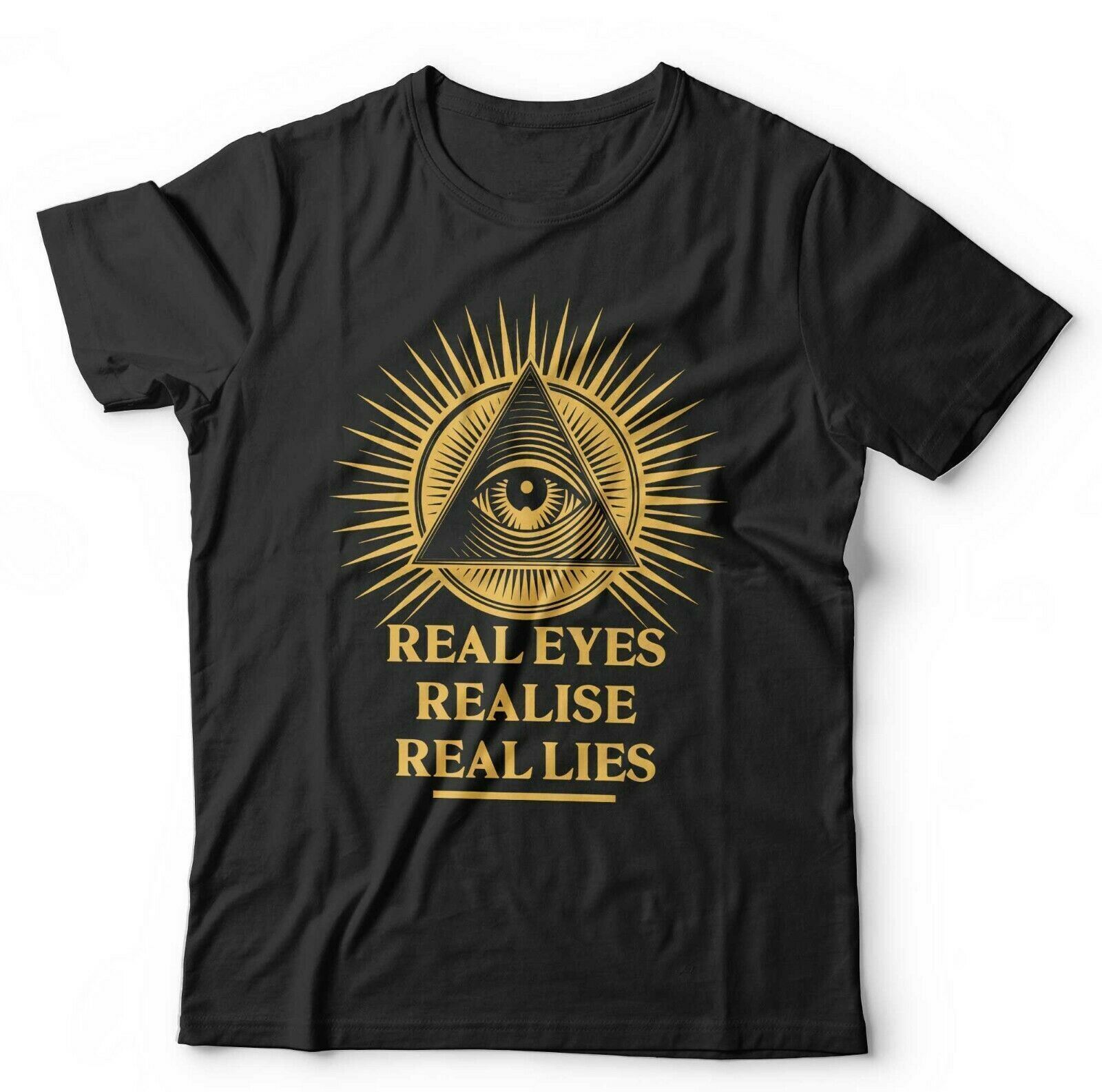Conspiracy Tshirt Real Eyes Realise Real Lies Unisex and N.W.O Illuminati 3XL