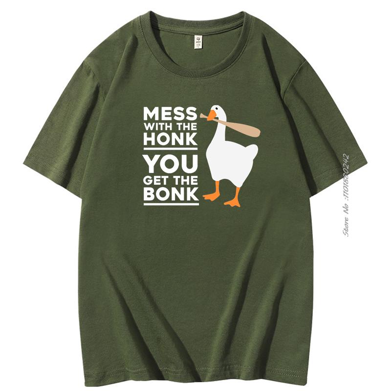 Untitled Goose Games Graphic T Shirts Mess With The Honk You Get The Unique Cotton Short Sleeve Tshirt Summer Mens Clothing