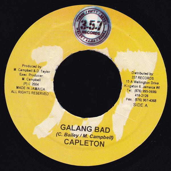 7inch Record CAPLETON - Galang Bad NONE 357 Records 2004 Jamaica Reggae, Ska & Dub Used
