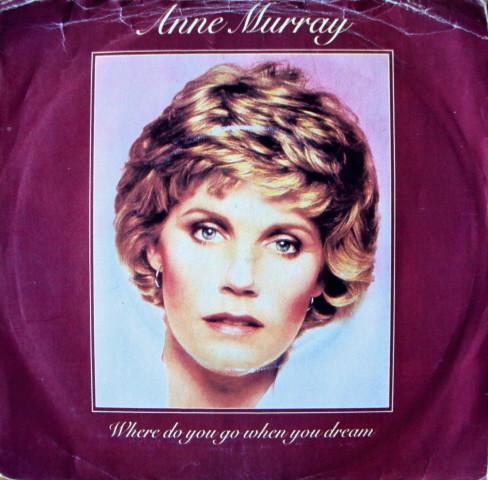 7inch Record ANNE MURRAY  Where Do You Go When You Dream CL16192 CAPITOL 1981 UK CountryFolk Used