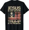 My Savior Trump Is My President Trump 2024 USA Flag T-Shirt