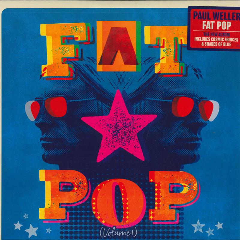 

LP Record PAUL WELLER - Fat Pop (Volume 1) 3554122 Polydor 2021 Europe Rock