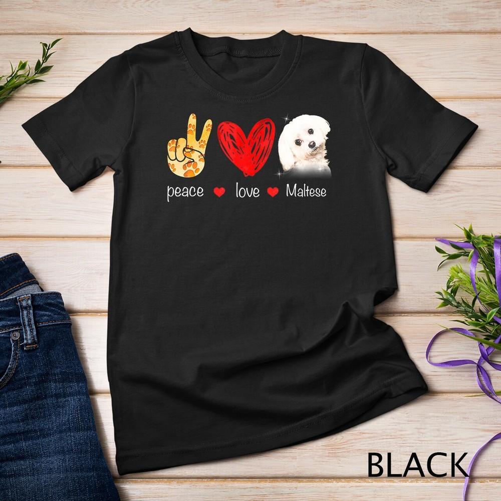 Peace Love Maltese Dog - Maltese Dog lover Gift T-Shirt Unisex T-shirt 2XL