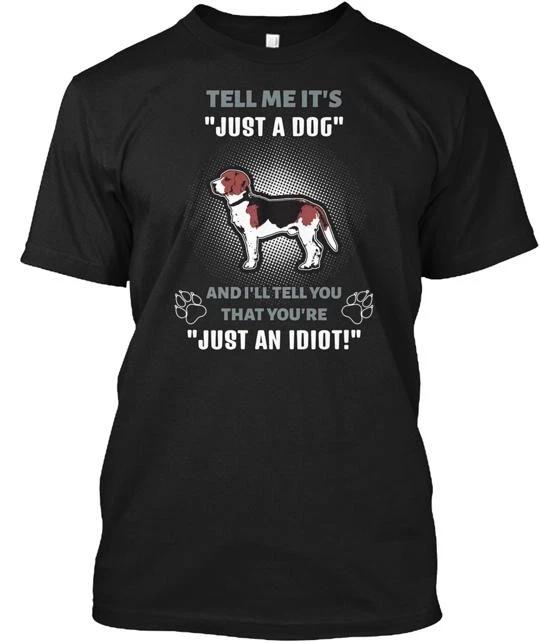 Beagle It s Not Just A Dog TTshirt Made in the USA Size S to 5XL XL