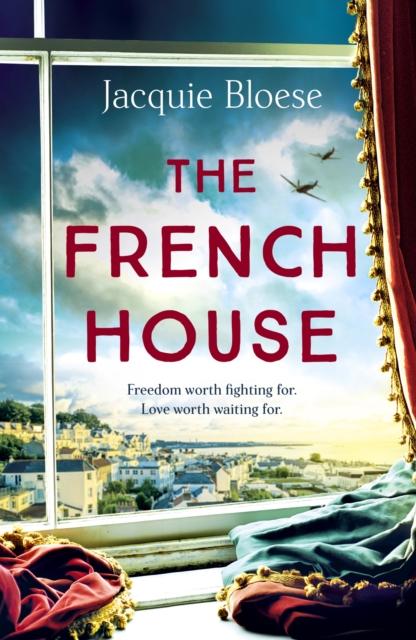 The The French House : The Captivating and Heartbreaking Wartime Love Story and Richard & Judy Book Club Pick Book