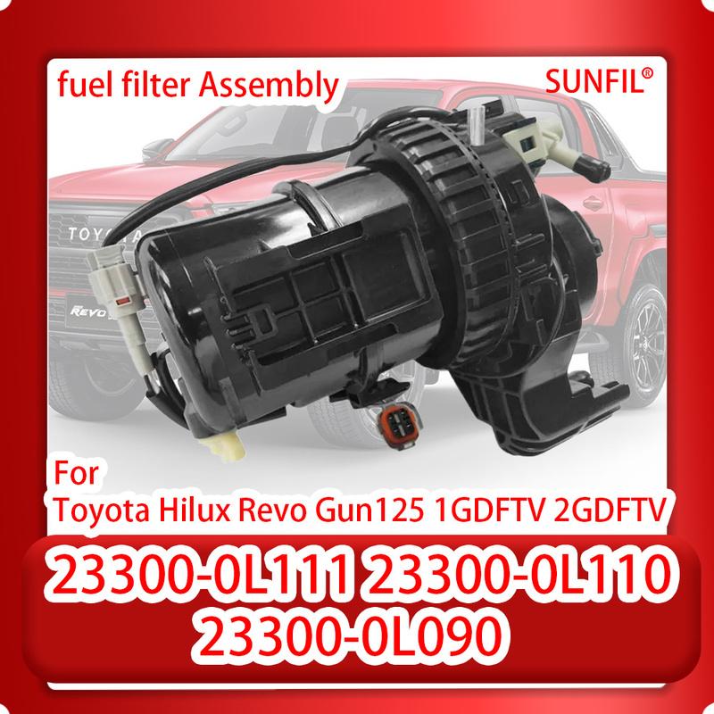 23300-0L111 23300-0L110 23300-0L090 fuel filter Assembly  For Toyota Hilux Revo Gun125 1GDFTV 2GDFTV