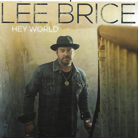 

CD LEE BRICE - Hey World D279537 Curb Records 2020 US Country Used
