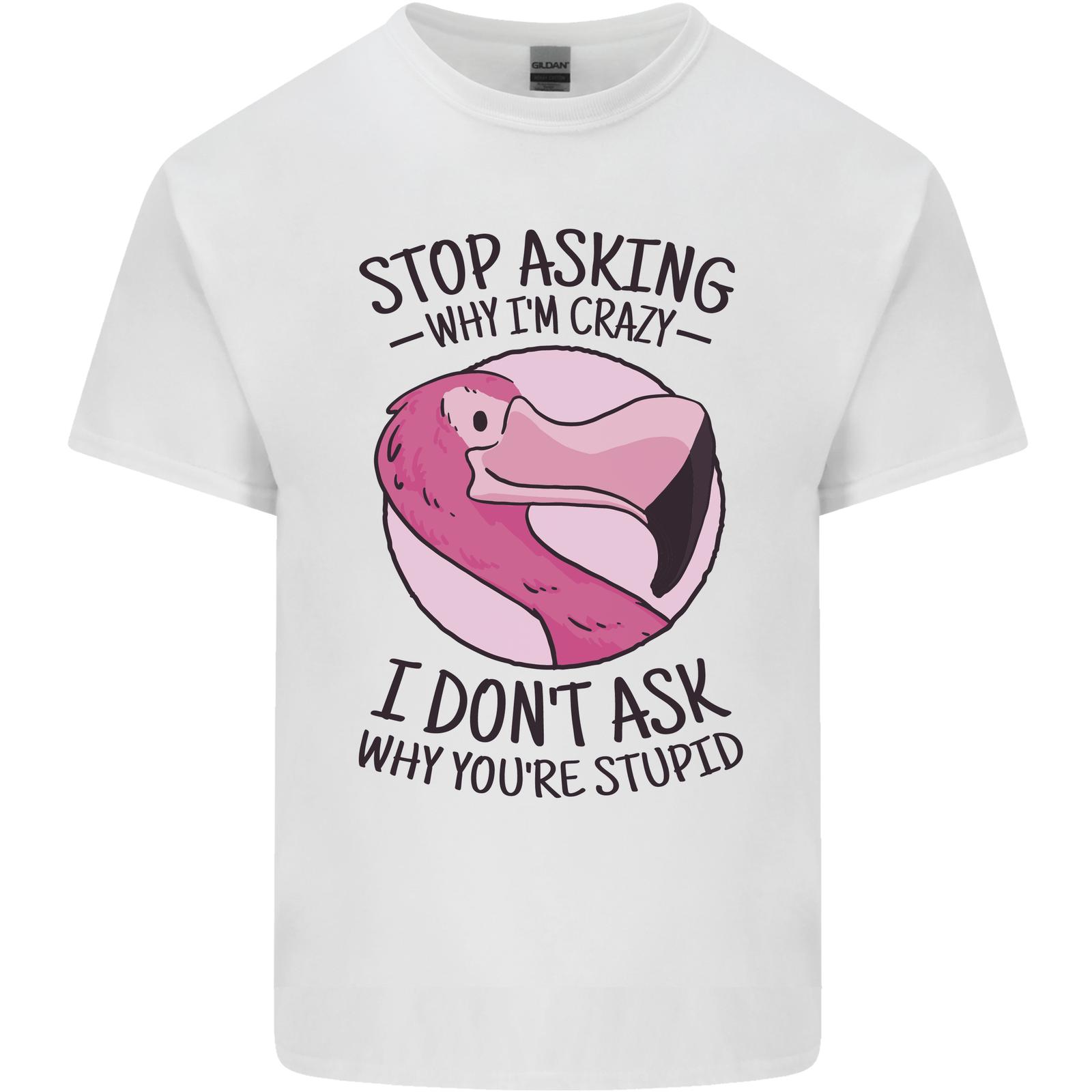 Crazy Stupid Funny Sarcastic Slogan Sarcasm Cotton Men s T-Shirt Top- S