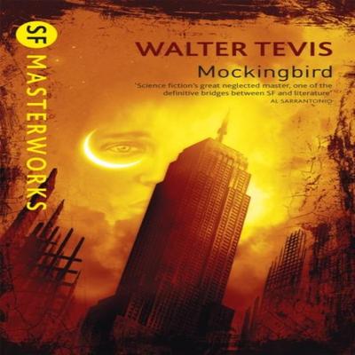 Mockingbird by Walter Tevis Paperback Book 9780575079151
